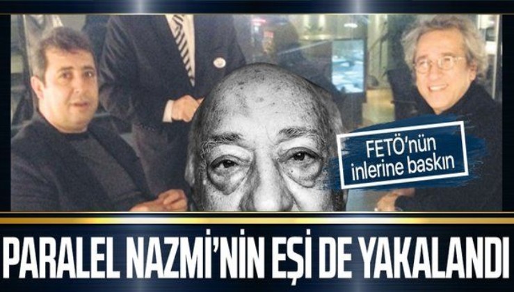 İstanbul'da FETÖ'den aranan şüphelilere inlerinde baskın! Nazmi Ardıç'ın eşi de yakalandı