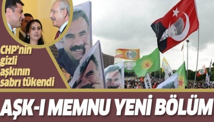 CHP'nin gizli aşkının sabrı tükendi! HDP’liler ittifak resmileşsin istiyor