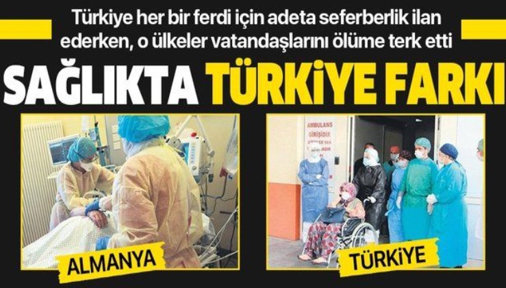Sağlıkta Türkiye farkı! Türkiye yaşlıları el üstünde tutarken, o ülkeler ölüme terk etti