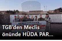 TGB’den Meclis önünde HÜDA PAR protestosu