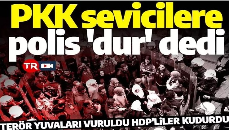 Pençe Kılıç Harekatı PKK sevici HDP'lileri çıldırttı! Tunceli'deki provokasyona polis 'dur' dedi