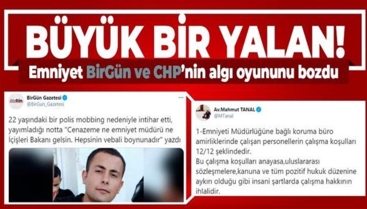 Emniyetten CHP'li Mahmut Tanal ve HDP yayın organı BirGün'ün 'polis memurunun mobbing nedeniyle intihar etti' yalanına