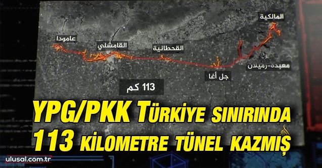 Terör örgütü YPG/PKK'nın Haseke'de Türkiye sınırı hattında tüneller kazdığı ortaya çıktı