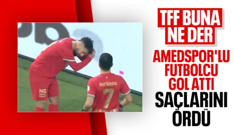 TERÖR ÖRGÜTÜNE AÇIK DESTEK: Amedsporlu futbolcu attığı golden sonra saç örme hareketi yaptı