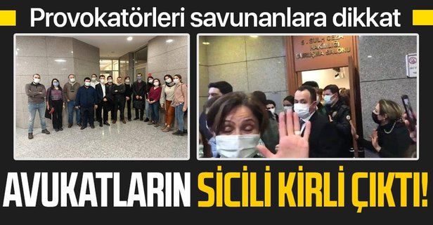 Boğaziçi provokatörlerini DHKPC terör örgütünün avukatları savundu!
