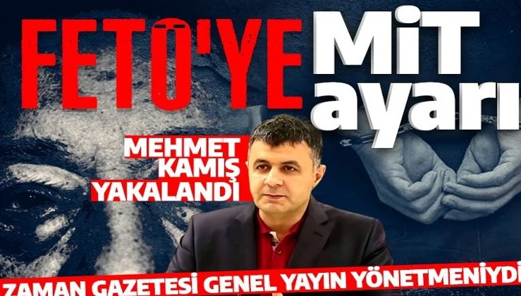 Son dakika: FETÖ'ye ağır darbe! Kapatılan Zaman Gazetesi’nin Genel Yayın Yönetmen Yardımcısı Mehmet Kamış yakalandı