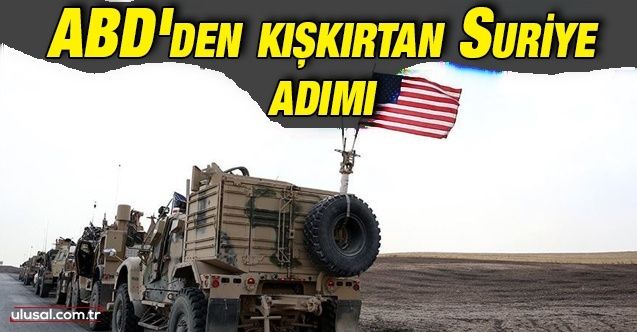 ABD Fırat'ın doğusuna asker yığıyor