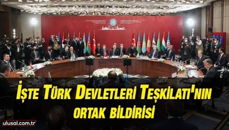 Türk Devletleri Teşkilatı ortak bildiri yayınladı