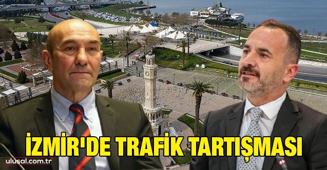 İzmir'de trafik tartışması