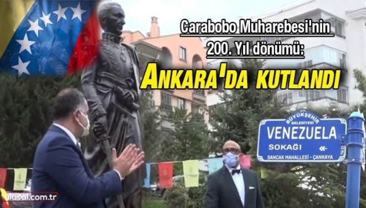 Carabobo Muharebesi'nin 200. Yıl dönümü: Venezuela'nın kazandığı zafer Ankara'da kutlandı