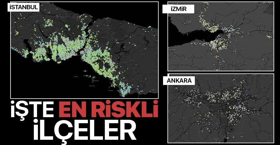 Son dakika: İstanbul, Ankara ve İzmir'de ilçe ilçe koronavirüs yoğunluğu! İşte İstanbul, Ankara ve İzmir'de en riskli ilçeler