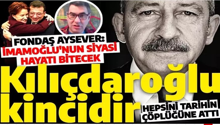 Enver Aysever'den olay iddia! 'Kılıçdaroğlu kincidir, İmamoğlu'nun siyasi kariyerini bitirir'