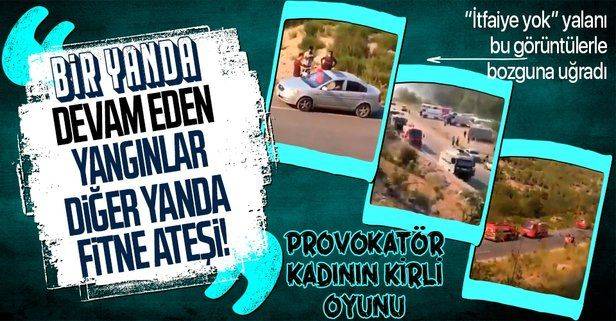 Bir yanda yangınlar bir yanda provokatörlerin yaktığı fitne ateşi: Manavgat'ta 'itfaiye yok' diyen kadının yalanı ortaya çıktı
