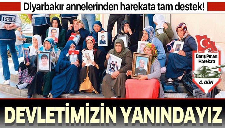 Diyarbakır annelerinden Barış Pınarı Harekatı'na destek: Devletimizin yanındayız.