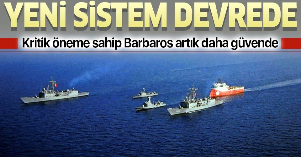 TÜBİTAK'ın sistemi devrede! Barbaros Hayreddin Paşa sismik araştırma gemisi artık daha güvende