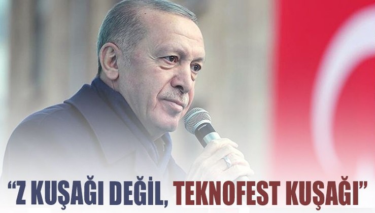 Cumhurbaşkanı Erdoğan Trabzon'da konuştu: Tutturdular Z kuşağı, Y kuşağı. Biz de diyoruz ki TEKNOFEST kuşağı