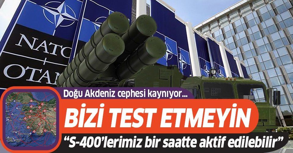 Doğu Akdeniz cephesinde her şey bizim elimizde: Türkiye S400’lerini 1 saatte aktif edebilir