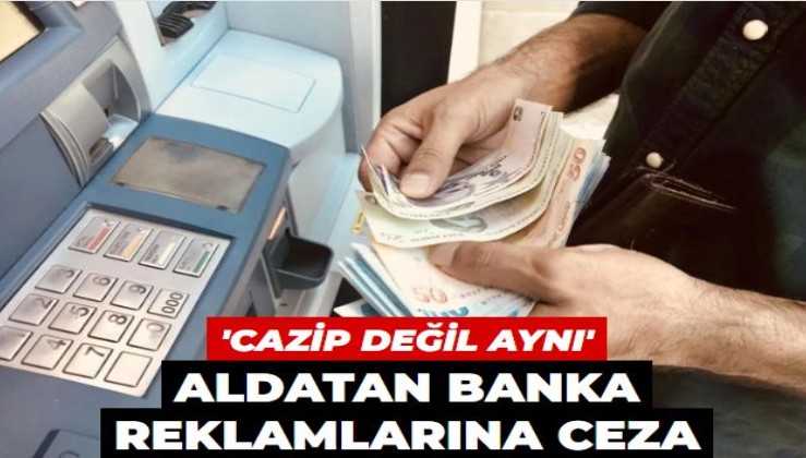 Tüketiciyi aldatan reklamlara 29,1 milyon lira ceza