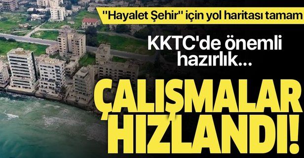 Kapalı Maraş'ın açılma süreci hızlandırılıyor! KKTC Başbakanı Tatar açıkladı