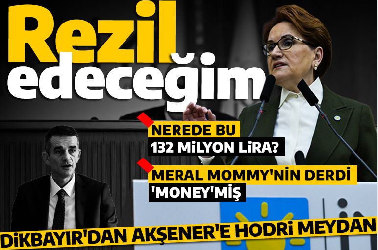 İYİ Parti'de savaş çıktı! Ümit Dikbayır'dan Meral Akşener'e hodri meydan: Hepsini rezil edeceğim!