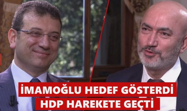 İmamoğlu hedef gösterdi, HDP harekete geçti!