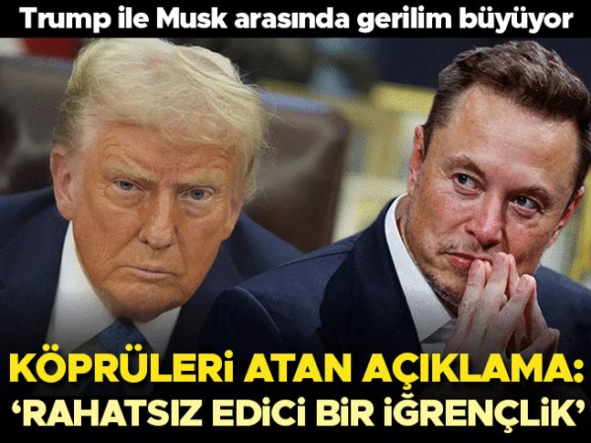 Musk Trump ile köprüleri atıyor: Rahatsız edici bir iğrençlik