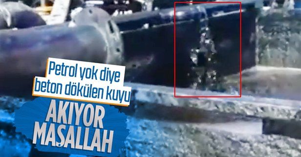 Diyarbakır'da "petrol yok" denilip üzerine beton dökülen kuyudan petrol fışkırıyor!