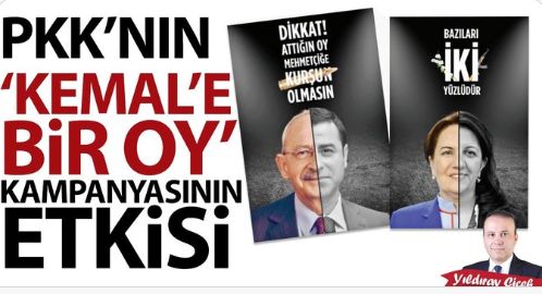 PKK'nın "Kemal'e bir oy" kampanyasının etkisi