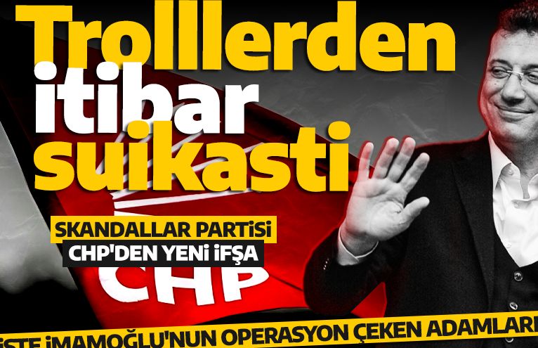 Skandallar partisinde yeni gelişme! Kılıçdaroğlu'nun adamı İmamoğlu'nun trol ordusunu ifşaladı!