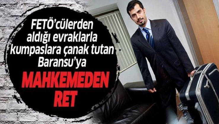 FETÖ'cü Mehmet Baransu'nun tahliye talebi kaçma şüphesi gerekçesiyle reddedildi