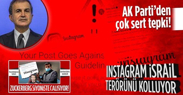 AK Parti Sözcüsü Ömer Çelik'ten terör devleti İsrail'i kollayan Instagram'a sert tepki: Asıl bu sansürcülük nefret söylemidir
