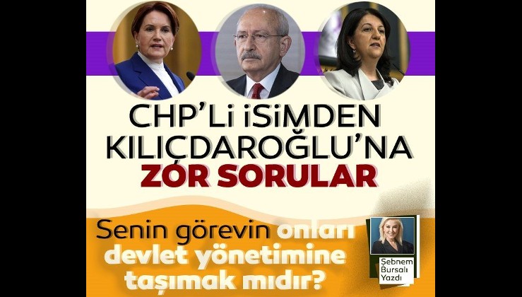Kılıçdaroğlu'na zor sorular!