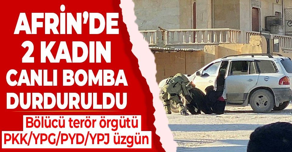 Afrin'de bölücü terör örgütü PKK/YPG/PYD/YPJ üyesi iki kadın canlı bomba, saldırı hazırlığındayken yakalandı!