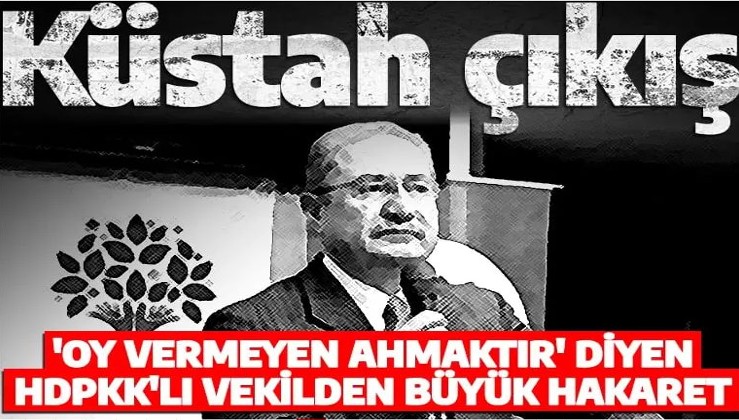 Millet İttifakı'nın ortağı HDP'den küstah sözler: Kılıçdaroğlu'na oy vermeyen ahmaktır!