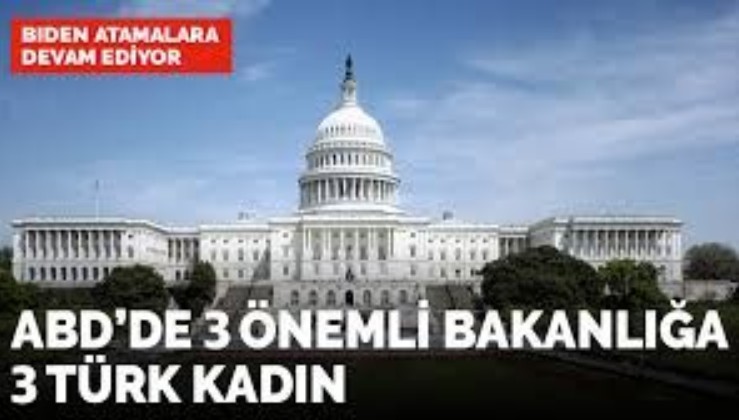 Biden yönetimindeki ABD'nin 3 önemli bakanlığında 3 Türk kadın: Naz Durakoğlu, Özge Güzelsu ve Didem Nişancı'ya yeni görev