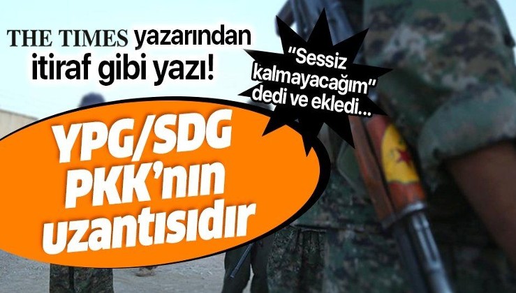 The Times yazarından itiraf gibi yazı: "YPG, PKK'nın uzantısıdır".