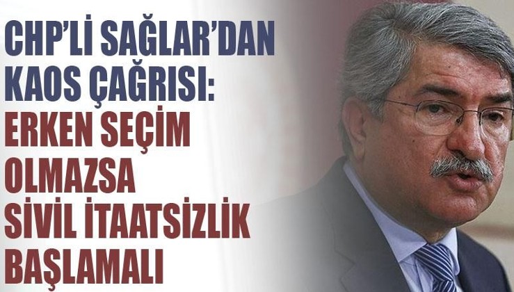 CHP'li Fikri Sağlar’dan sivil itaatsizlik çağrısı