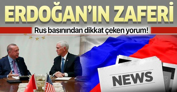 Rus basınınında dikkat çeken yorum: Anlaşma Cumhurbaşkanı Erdoğan'ın zaferi.