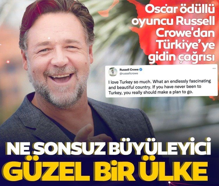 Oscar ödüllü oyuncu Russell Crowe'dan dikkat çeken Türkiye paylaşımı! "Ne sonsuz büyüleyici ve güzel bir ülke"