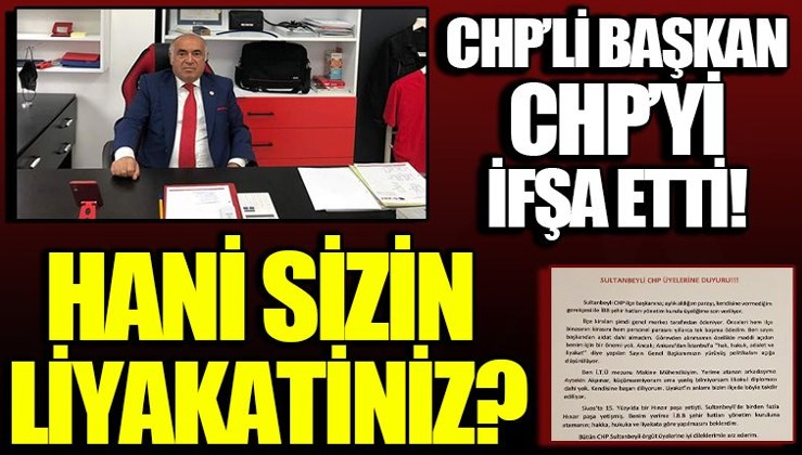 CHP'li başkandan partiye ‘haraç’ suçlaması: Bu partide liyakat yok