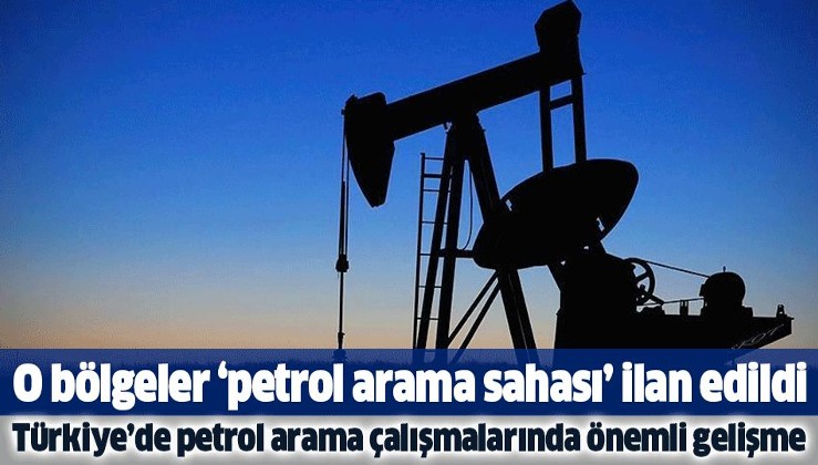 Türkiye'de petrol arama çalışmalarında önemli gelişme! Resmi Gazete'de yayımlandı.