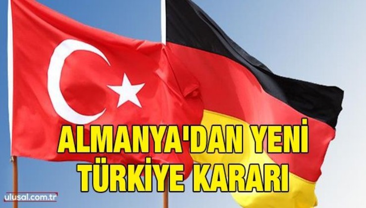 Almanya Türkiye'ye yönelik seyahat uyarısını kaldırdı