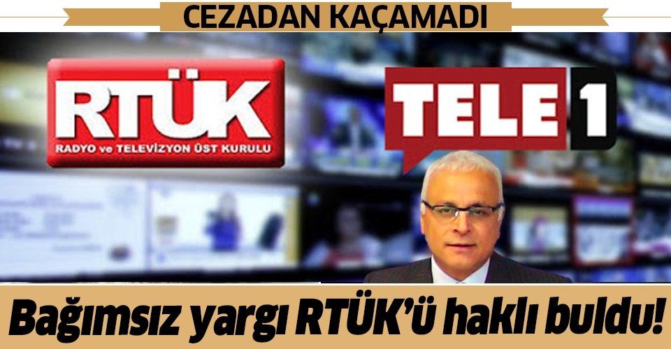 Bağımsız yargı RTÜK'ü haklı buldu! TELE 1'e 5 günlük yayın durdurma cezası...