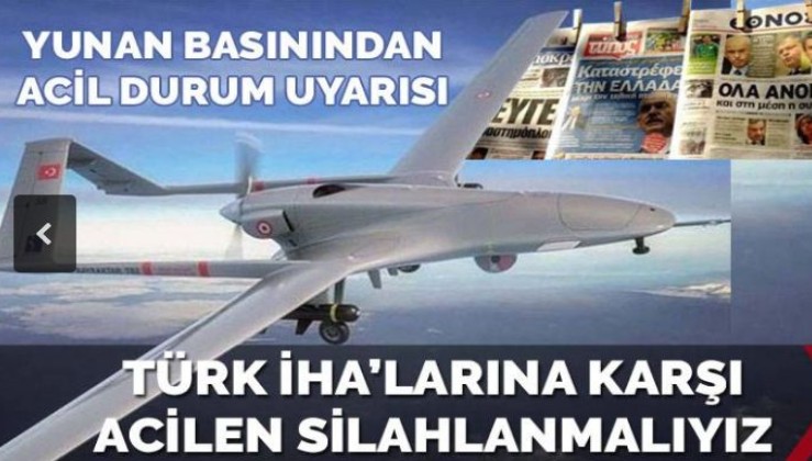 Yunan basınından acil durum uyarısı! ‘Türk İHA’larına karşı acilen silahlanmalıyız’
