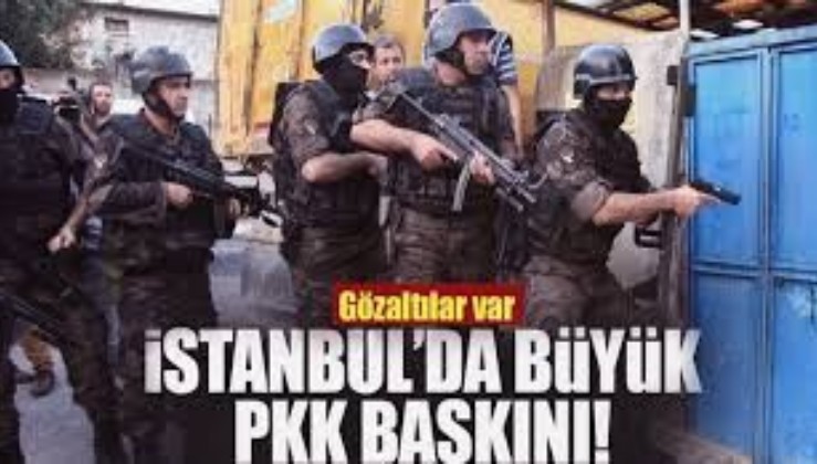 Son dakika: İstanbul'da terör örgütü PKK’ya yönelik operasyon! Gözaltılar var
