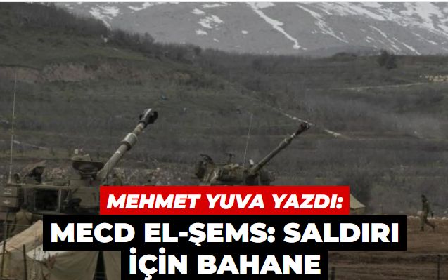 Mecd elŞems: Saldırı için bahane