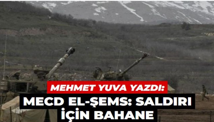 Mecd el-Şems: Saldırı için bahane