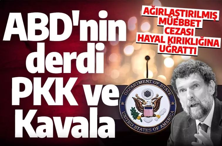 Osman Kavala kararı ABD'yi hayal kırıklığına uğrattı: Türk halkı misilleme korkusu olmadan yaşamalı