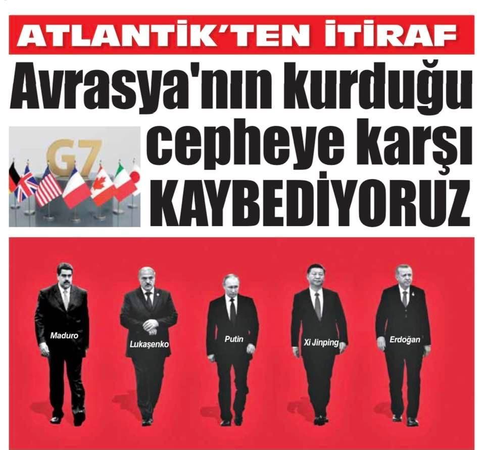 ATLANTİK’TEN İTİRAF AVRASYANIN KURDUĞU CEPHEYE KARŞI KAYBEDİYORUZ