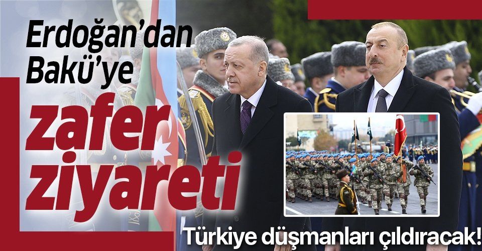 Erdoğan’dan Bakü’ye zafer ziyareti! İki lider dünyaya "tek millet iki devlet" mesajı verecek